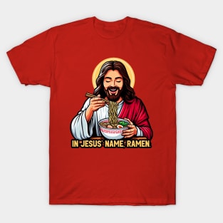 In Jesus Name Ramen T-Shirt